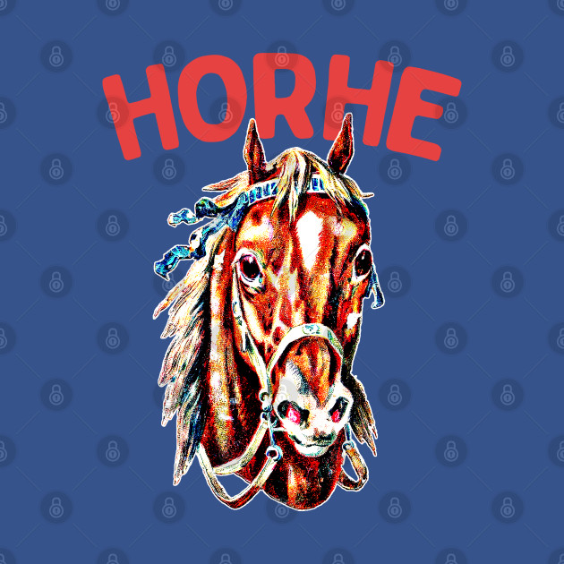 Disover HORHE - Memeshirt - T-Shirt