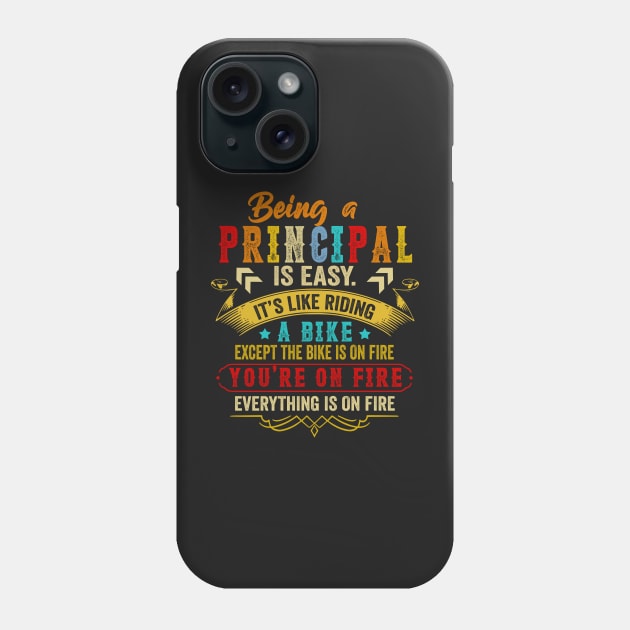 Being A Principal Is Easy It's Like Riding A Bike Educator Phone Case by caidcmytvroi