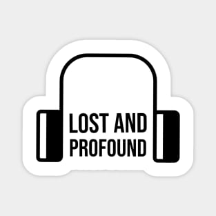 Lost and Profound Magnet