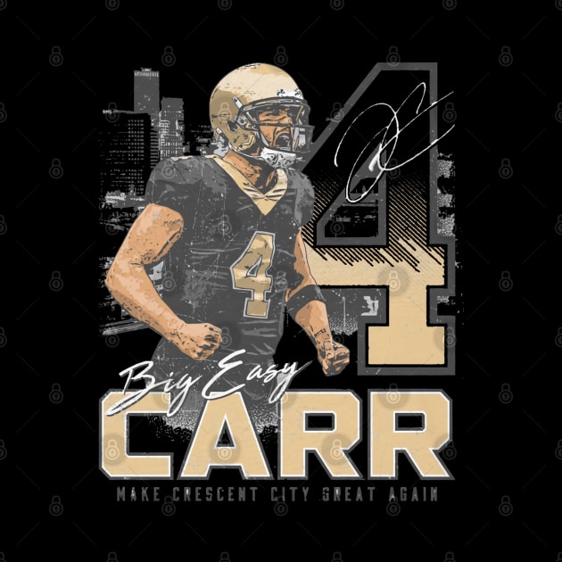 Derek Carr New Orleans Big Easy by danlintonpro