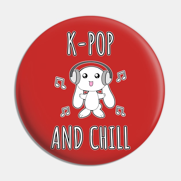 K-Pop And Chill Pin by LunaMay