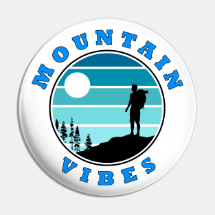 Mountain Vibes - retro - Slogan Design Pin