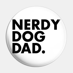 Nerdy Dog Dad Pin