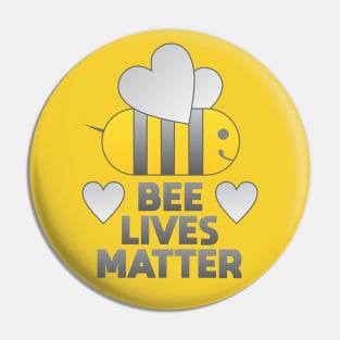 Bee Lives Matter Pin