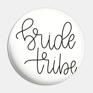 Monoline Bride Tribe Bridal Party Lettering Pin