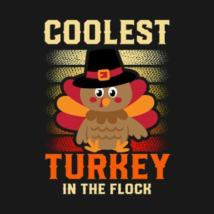 Coolest Turkey in the Flock T-Shirt