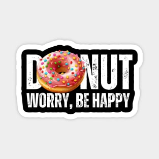 Donut Worry Be Happy Sprinkles of Happiness Magnet