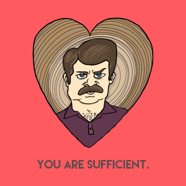 Romantic Ron You Are Sufficient by DemBoysTees