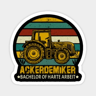 BACHELOR OF HARTE ARBEIT Magnet