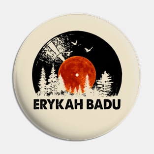 Erykah Name Record Music Forest Gift Pin