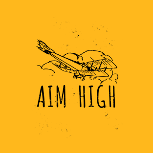 Aim High Motivation T-Shirt