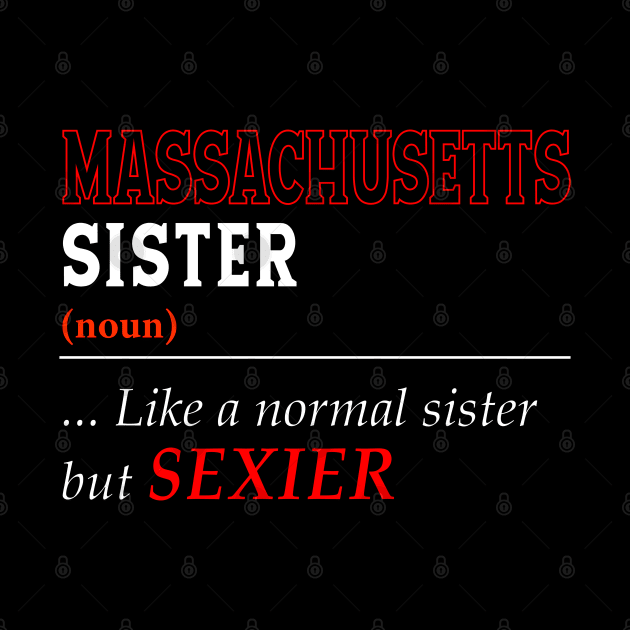 Massachusetts Normal Sister by Easy On Me