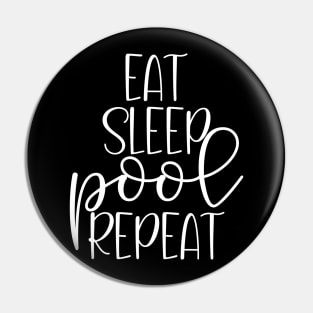 Eat Swim Pool Repeat Pin