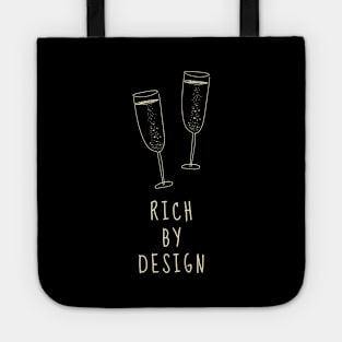 Rich By Design Tote