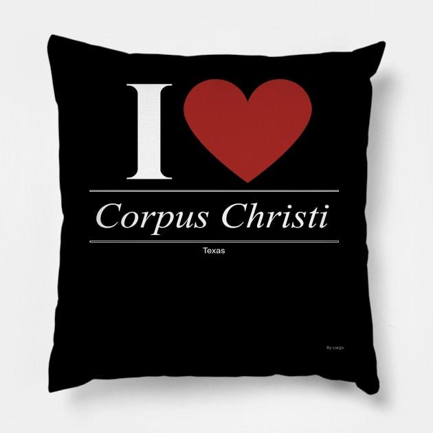 I Love  Corpus Christi - Gift for Texan From Texas TX Pillow by giftideas