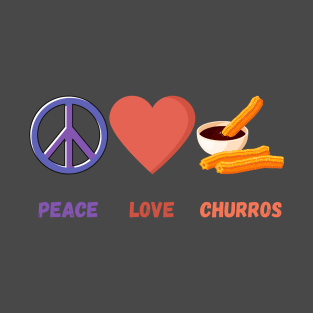 Peace Love Churros T-Shirt