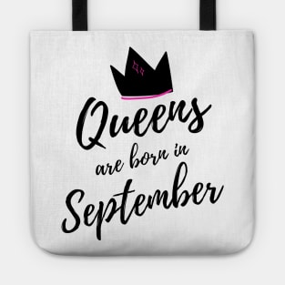 Queens are Born in September. Happy Birthday! Tote