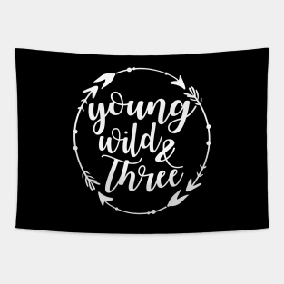 Young Wild and Three Tapestry