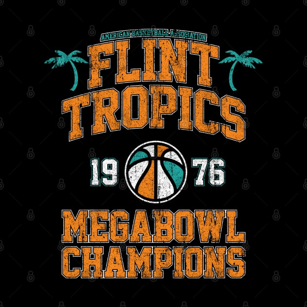 Flint Tropics Megabowl Champions by huckblade