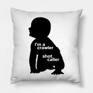 Crawler, Shot Caller Pillow