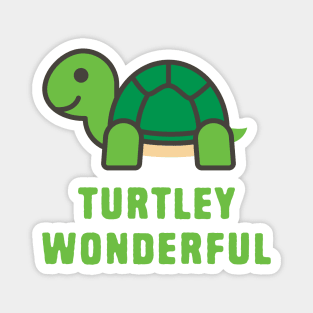 Funny Turtle Puns - Turtlely Wonderful Magnet