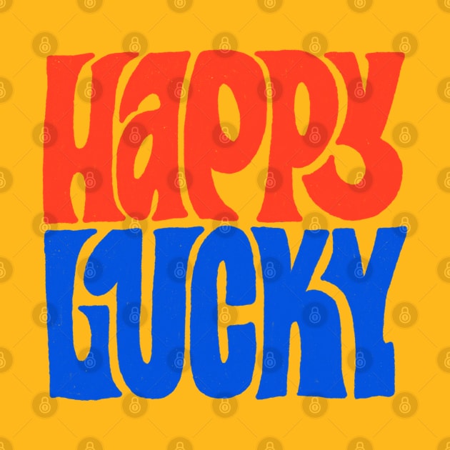 Happy Lucky Merch by March Merch Store