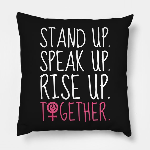 Stand Up. Speak Up. Rise Up. Together. (dark) Pillow by Amberley88