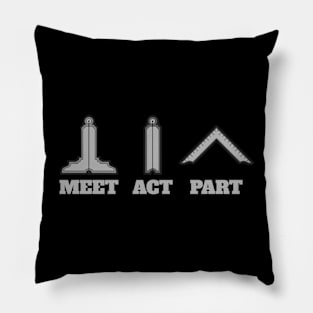 Meet. Act. Part. Pillow