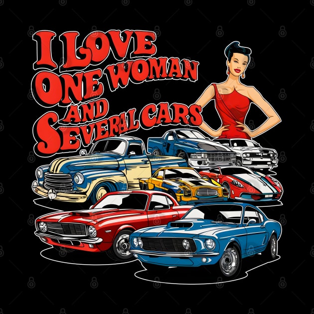 I love one woman and several cars relationship statement tee five by Inkspire Apparel designs