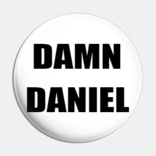 Damn Daniel V1 Pin