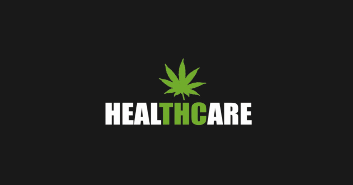 THC Healthcare Marijuana is Medicine T-Shirt - Medical Marijuana ...