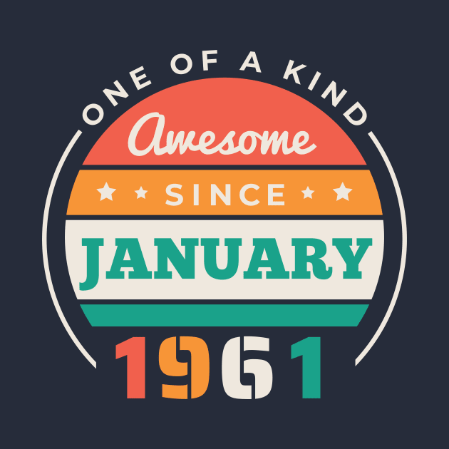 Retro Awesome Since January 1961 Birthday Vintage Bday 1961 by Now Boarding