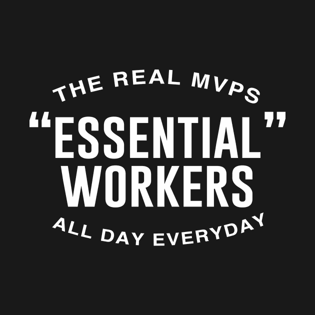 The real mvps essential workers by anema