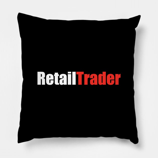 Retail Trader Pillow by PurpleandOrange