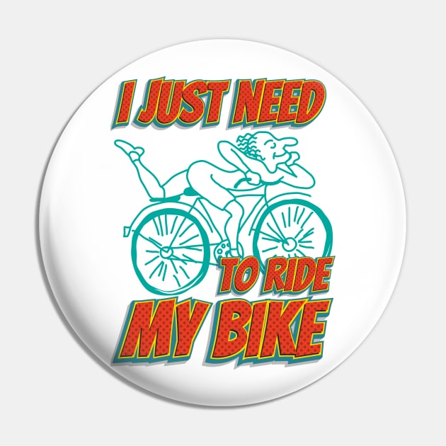 I Just Need To Ride My Bike (A. Hofmann) Pin by dojranliev