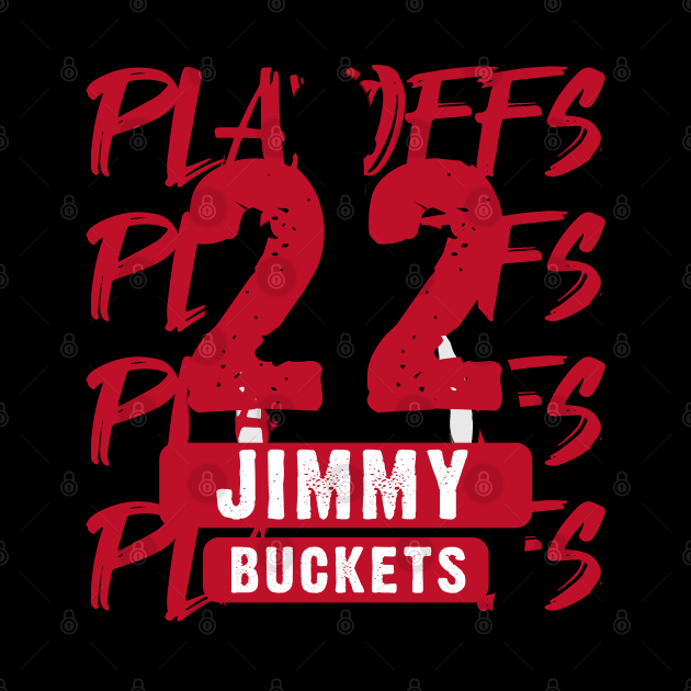 Playoffs Jimmy Buckets MR.UPSET by HCreatives