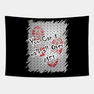 diamond plate you can't walk all over me Tapestry