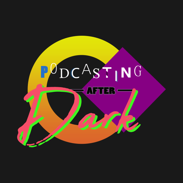 Misfits of Podcasting by Podcasting After Dark