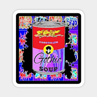 Gothic Epic Soup Pop Art 1 Magnet