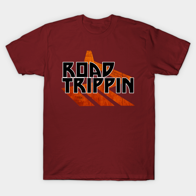 Road Trippin Road Trippin T Shirt Teepublic The single was released only in europe. teepublic