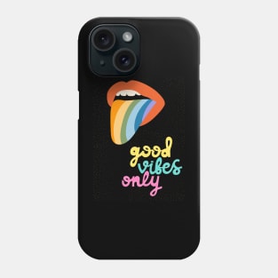 Good vibes Phone Case