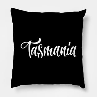 Tasmania Australia Raised Me Tas Tassie Tasmanian Pillow