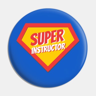 Instructor Gifts | Super Instructor Pin