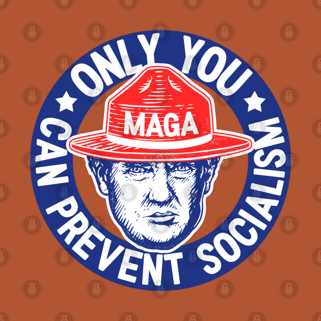Anti Socialism | Only You Can Prevent Socialism | White Stroke by anycolordesigns