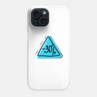 Discount 30%. Promotion, bonus, business, gift, price Phone Case