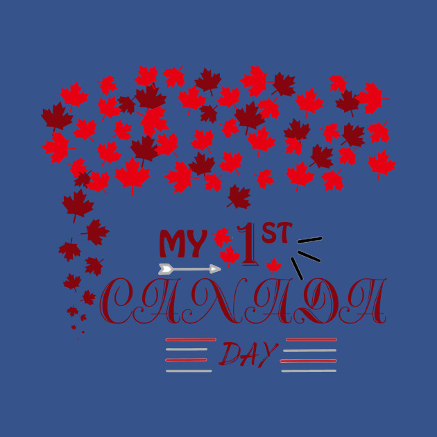 Disover my 1ST Canada Day - Canada Day - T-Shirt