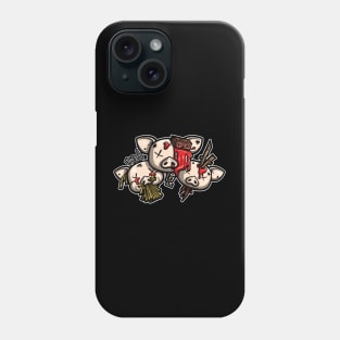 Three Little Dead Pigs Phone Case