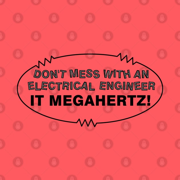 Electrical Engineer Megahertz Oval by Barthol Graphics