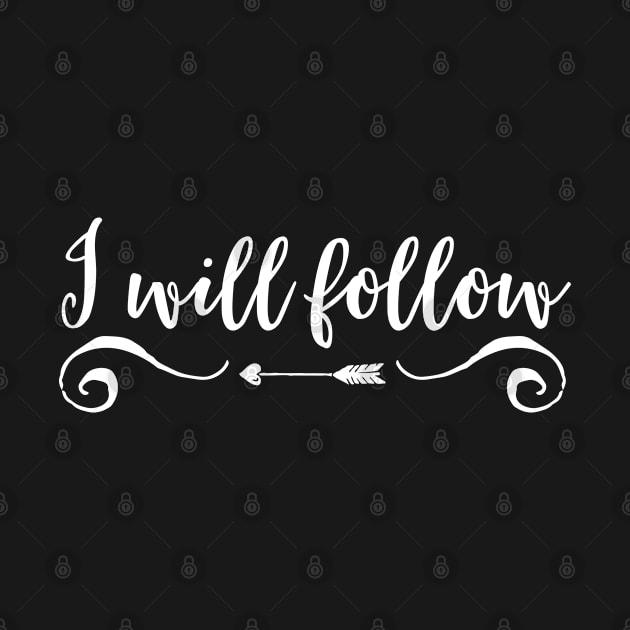 I will follow by Stars Hollow Mercantile