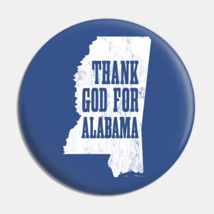 Thank God For Alabama! Pin